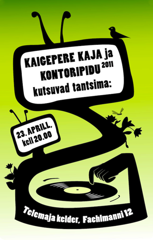Kontoripidu + Kaigepre Kaja @telemaja 23.04.2011